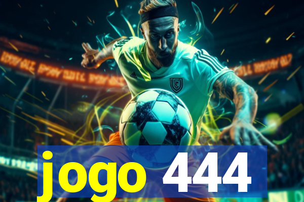 jogo 444