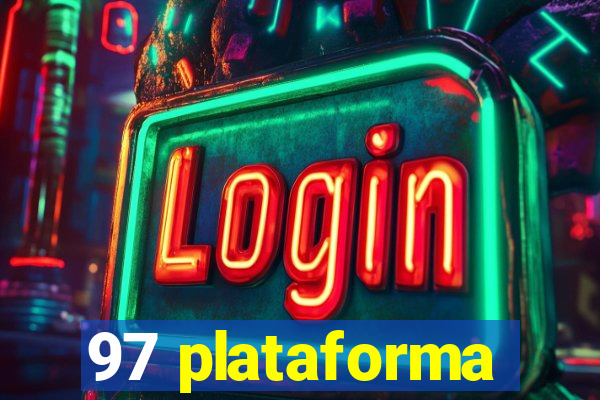 97 plataforma