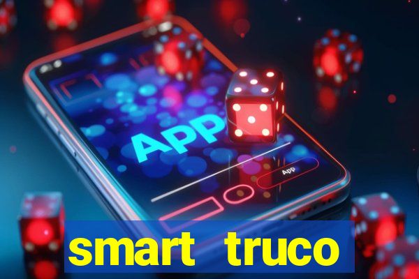 smart truco paulista e mineiro