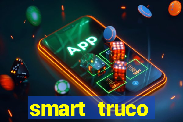 smart truco paulista e mineiro