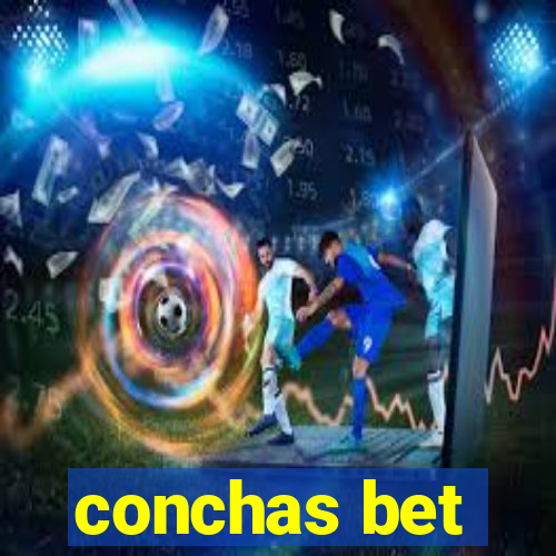 conchas bet