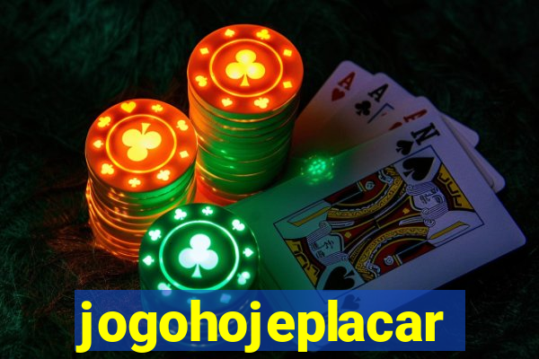 jogohojeplacar