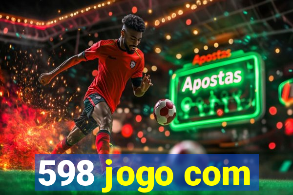 598 jogo com