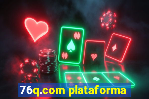 76q.com plataforma