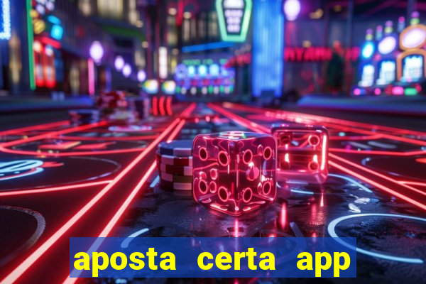 aposta certa app jogo do bicho