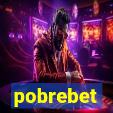 pobrebet