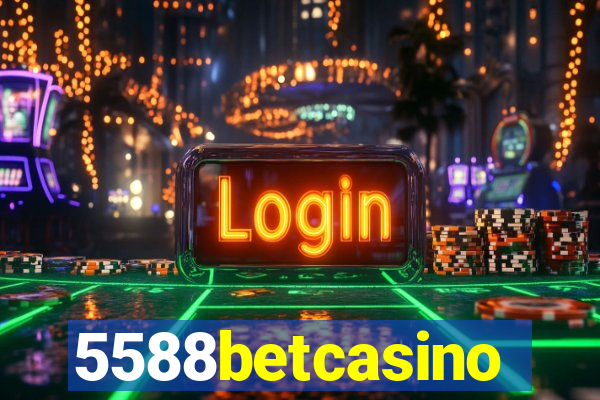 5588betcasino