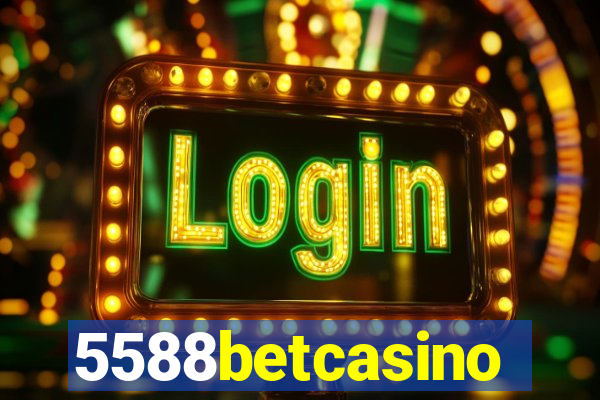 5588betcasino