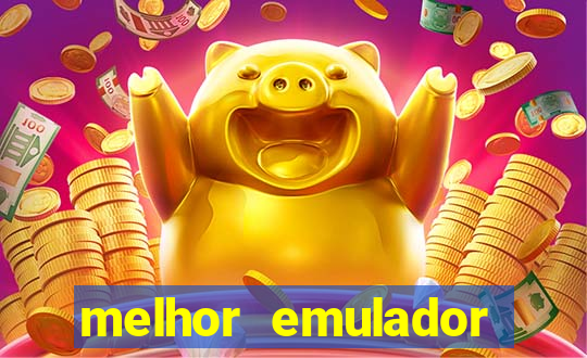 melhor emulador para pc fraco