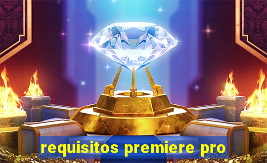 requisitos premiere pro