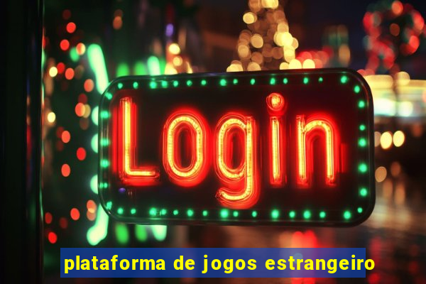 plataforma de jogos estrangeiro