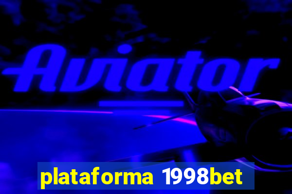 plataforma 1998bet