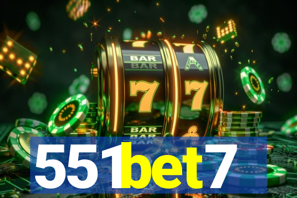 551bet7