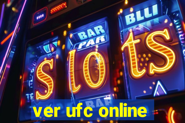 ver ufc online