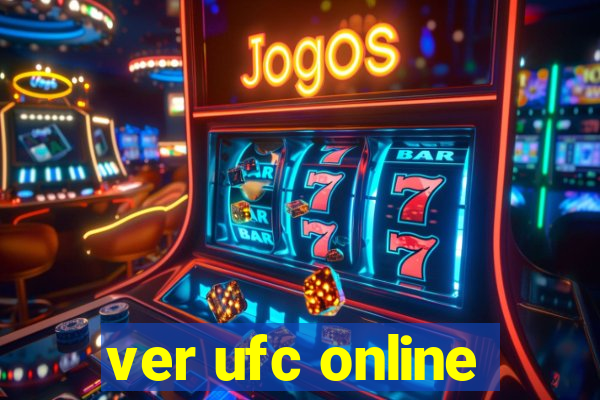 ver ufc online