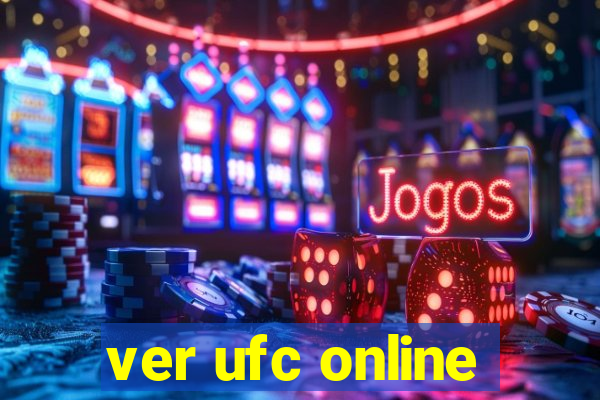 ver ufc online