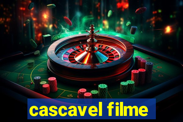 cascavel filme