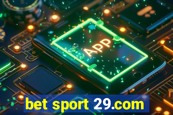 bet sport 29.com