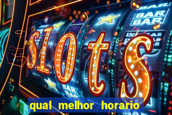 qual melhor horario para jogar fortune dragon