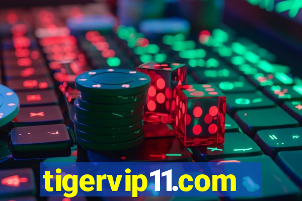 tigervip11.com