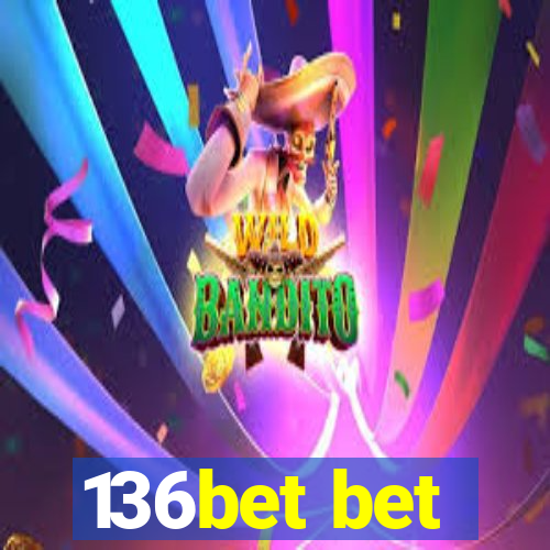 136bet bet