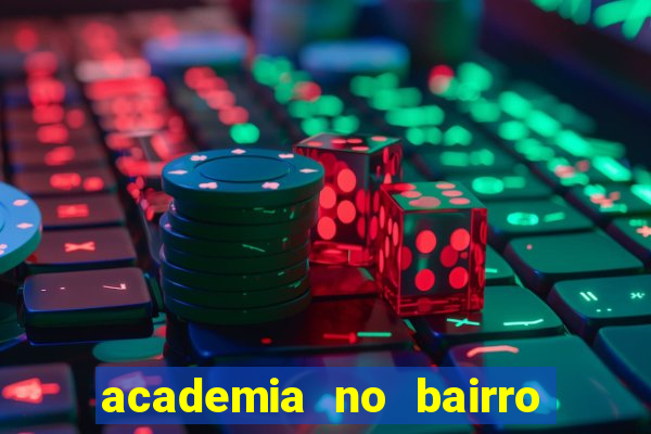 academia no bairro vila nova