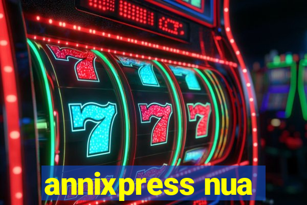 annixpress nua