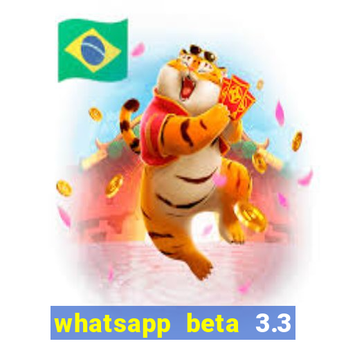 whatsapp beta 3.3 10 instalar