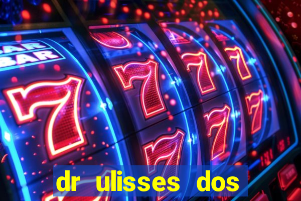 dr ulisses dos santos ortopedista