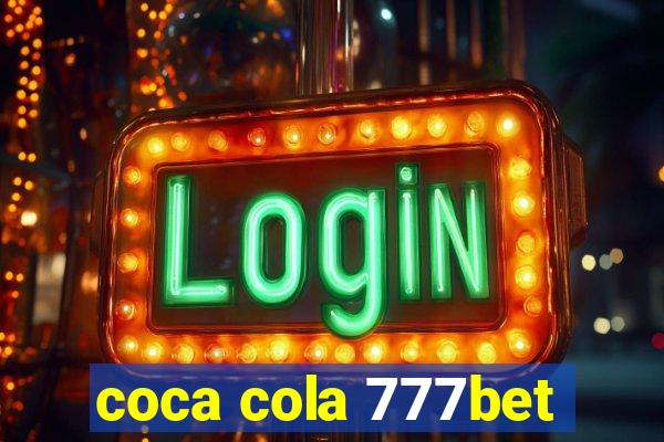 coca cola 777bet