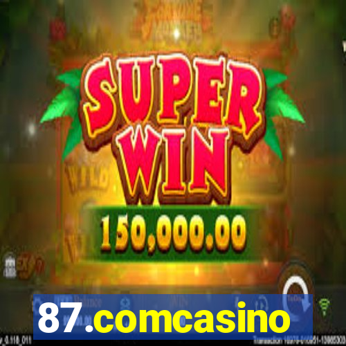 87.comcasino