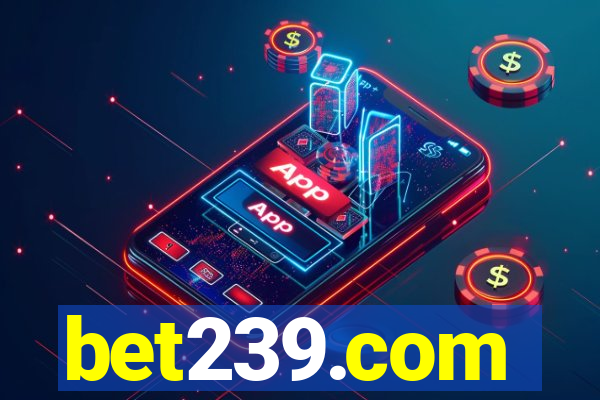 bet239.com