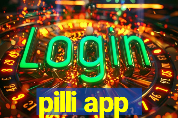 pilli app