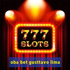 oba bet gusttavo lima