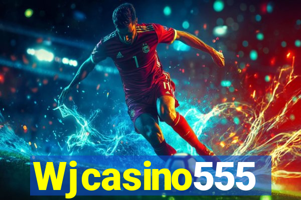 Wjcasino555