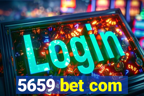 5659 bet com