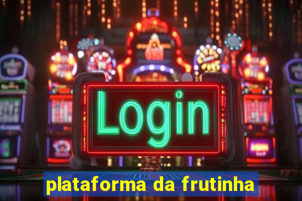 plataforma da frutinha