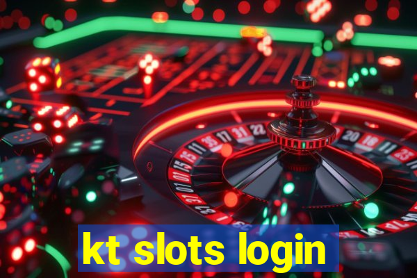 kt slots login