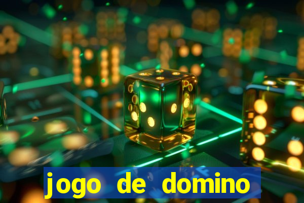 jogo de domino valendo dinheiro real