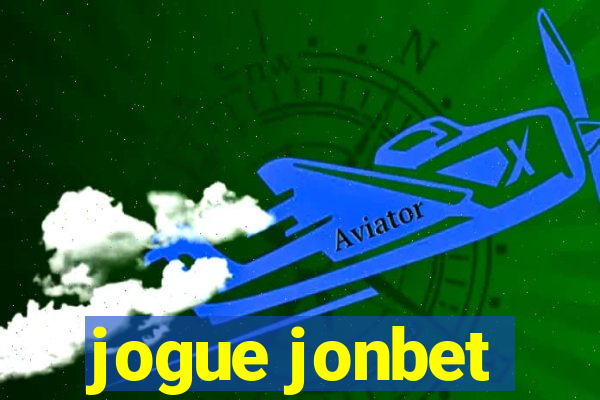 jogue jonbet