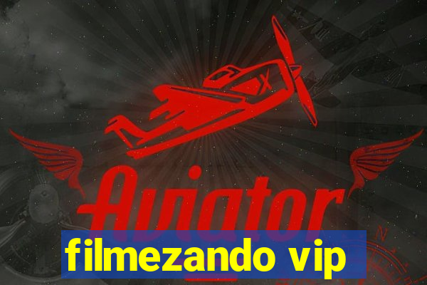 filmezando vip