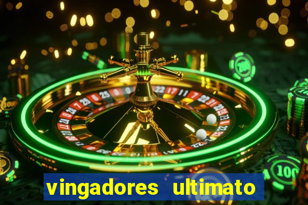 vingadores ultimato baixar filme completo dublado