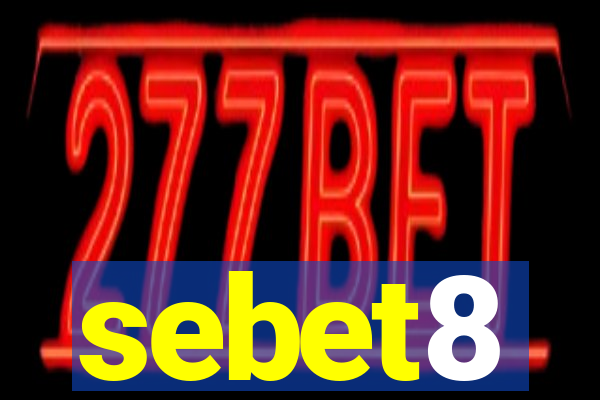 sebet8