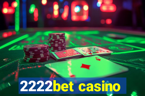 2222bet casino