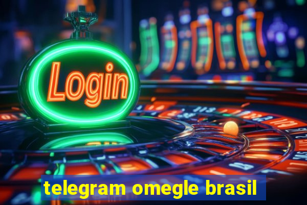 telegram omegle brasil