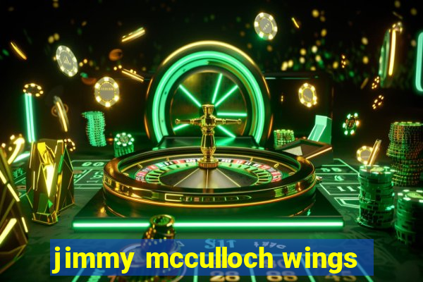 jimmy mcculloch wings