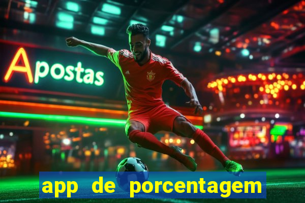 app de porcentagem de jogos slots