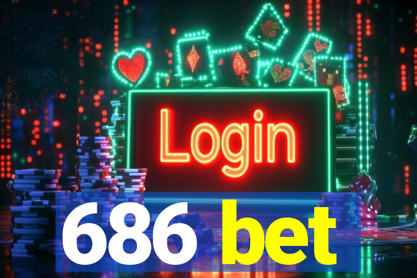 686 bet