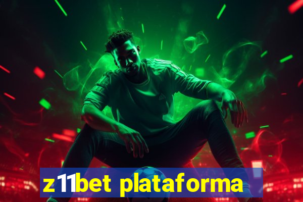 z11bet plataforma