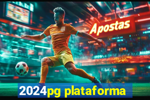 2024pg plataforma